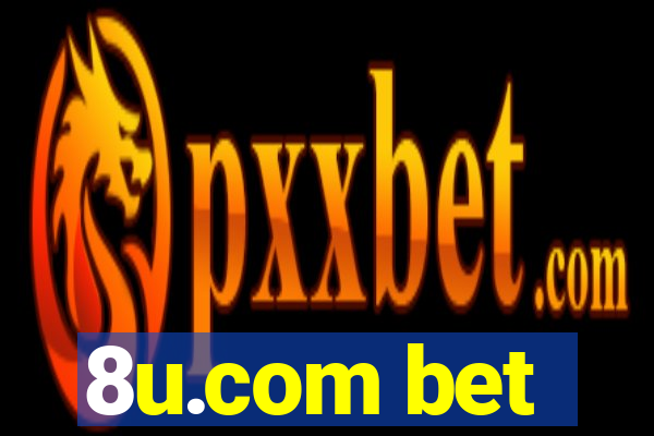 8u.com bet